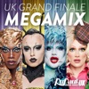 Cover art for UK Grand Finale Megamix (feat. The Cast of RuPaul's Drag Race UK) - Single by RuPaul