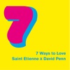 Cover art for 7 Ways To Love - Single by Saint Etienne