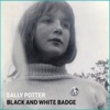 Cover art for Black and White Badge - Single by Sally Potter
