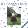 Cover art for If It Doesn't Rain (Tony Carrasco Remix) - EP by Sally Shapiro