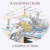 Cover art for A Simple Jungle - Single by Samantha Crain