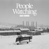 Cover art for People Watching (Deluxe Edition) by Sam Fender