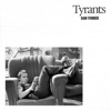 Cover art for Tyrants - Single by Sam Fender