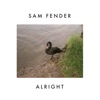 Cover art for Alright - Single by Sam Fender