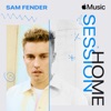 Cover art for Apple Music Home Session: Sam Fender by Sam Fender