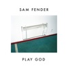Cover art for Play God - Single by Sam Fender