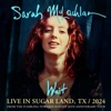 'Wait (Live in Sugar Land, TX / 2024) - Single' by Sarah McLachlan