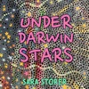 Cover art for Under Darwin Stars - Single by Sara Storer