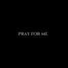 Cover art for Pray for Me - Single by Sault