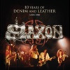 Cover art for Saxon 10 Years of Denim and Leather (Live 1990) by Saxon