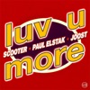 'Luv U More - Single' by Scooter