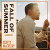 Cover art for Fall of Summer (Acoustic) - Single by Scotty McCreery
