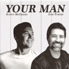 Cover art for Your Man (feat. Josh Turner) - Single by Scotty McCreery