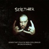 'Dale’s “Songs That Could’ve Been Cool Singles”' by Seether