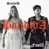 Cover art for Bandida - Single by Senidah