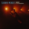 Cover art for Mercy (Live From Montreal) - Single by Shawn Mendes