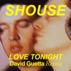 Cover art for Love Tonight (David Guetta Remix) - Single by Shouse