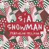 'Snowman (feat. Belinda) - Single' by Sia
