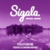 Cover art for You for Me (Fedde Le Grand Remix) - Single by Sigala