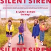 Cover art for Go Way! - EP by Silent Siren