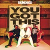 'You Got This' by Skindred