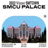 Cover art for 2022 Winter SMTOWN : SMCU PALACE by SM Town