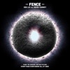 Cover art for Fence (From the Original Motion Picture "Everything Everywhere All at Once") - Single by Son Lux