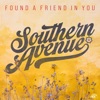'Found A Friend In You - Single' by Southern Avenue