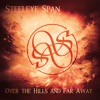 Cover art for Over The Hills And Far Away - Single by Steeleye Span
