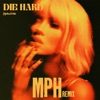 Cover art for Die Hard (MPH Remix) - Single by Stela Cole