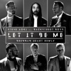 Cover art for Let It Be Me (Brennan Heart Remix) - Single by Steve Aoki