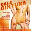 Cover art for DALE CINTURA (Kuliki) [feat. Play-N-Skillz, Kiko El Crazy & Toño Rosario] - Single by Steve Aoki