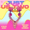 Cover art for Just Us Two - Single by Steve Aoki