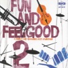 Cover art for Fun And Feelgood 2 by Steve Martin & Edie Brickell