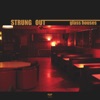 'Glass Houses - Single' by Strung Out