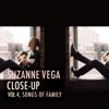 Cover art for Close-Up, Vol. 4 - Songs of Family by Suzanne Vega