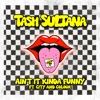 Cover art for Ain't It Kinda Funny (feat. City and Colour) - Single by Tash Sultana