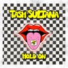 Cover art for Hold On - Single by Tash Sultana