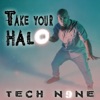 Cover art for Take Your Halo - Single by Tech N9ne