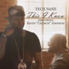 Cover art for This I Know (feat. Kevin Church Johnson) - Single by Tech N9ne