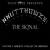 Cover art for Tech N9ne Presents: NNUTTHOWZE - The Siqnal - Single by Tech N9ne
