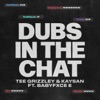 'Dubs In The Chat (feat. Babyfxce E) - Single' by Tee Grizzley