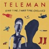 Cover art for Good Time/Hard Time (Deluxe) by Teleman