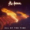 Cover art for All Of The Time - Single by The Avener