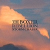 Cover art for Storm Chaser - Single by The Boxer Rebellion