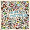 Cover art for Pure Particles by The Bug Club