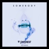 Cover art for Somebody - EP (Remixes) by The Chainsmokers