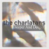 'Deeper And Deeper - Single' by The Charlatans