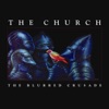 Cover art for The Blurred Crusade (Remastered) by The Church