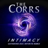 'Intimacy (Catherine Duc Infinite Remix) - Single' by The Corrs